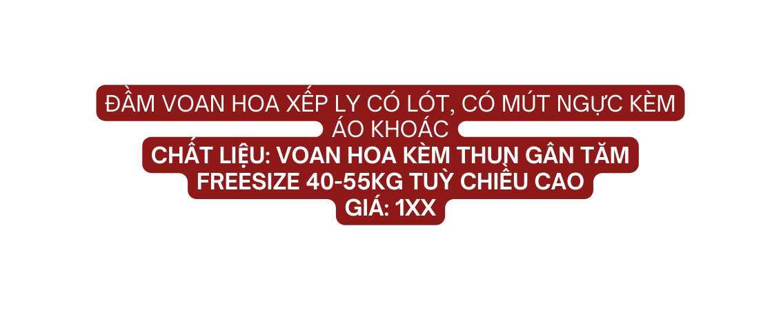 đầm voan hoa xếp ly có lót có mút ngực kèm áo khoác Chất liệu voan hoa kèm thun gân tăm Freesize 40 55kg tuỳ chiều cao giá 1xx