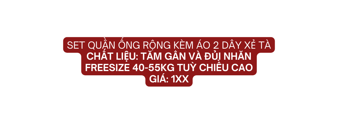 set quần ống rộng kèm áo 2 dây xẻ tà Chất liệu tăm gân và đủi nhăn Freesize 40 55kg tuỳ chiều cao giá 1xx